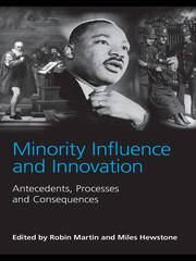 Minority Influence and Innovation: Antecedents, Processes and Consequences book cover