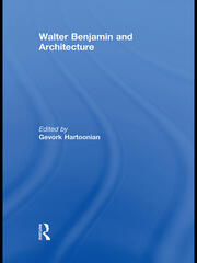 Walter Benjamin and Architecture book cover