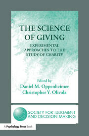 The Science of Giving: Experimental Approaches to the Study of Charity book cover