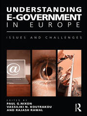 Understanding E-Government in Europe: Issues and Challenges book cover