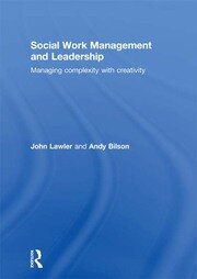 Social Work Management and Leadership: Managing Complexity with Creativity book cover