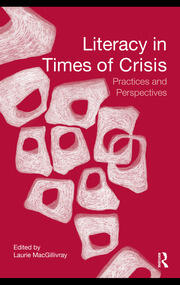 Literacy in Times of Crisis: Practices and Perspectives book cover
