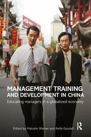 Management Training and Development in China: Educating Managers in a Globalized Economy book cover