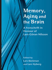 Memory, Aging and the Brain: A Festschrift in Honour of Lars-Göran Nilsson book cover