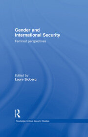 Gender and International Security: Feminist Perspectives book cover