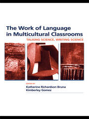 The Work of Language in Multicultural Classrooms: Talking Science, Writing Science book cover