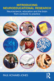Introducing Neuroeducational Research: Neuroscience, Education and the Brain from Contexts to Practice book cover