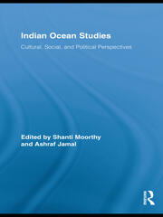 Indian Ocean Studies: Cultural, Social, and Political Perspectives book cover