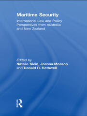 Maritime Security: International Law and Policy Perspectives from Australia and New Zealand book cover