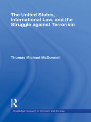 The United States, International Law, and the Struggle against Terrorism book cover