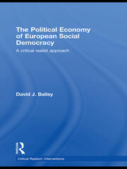 The Political Economy of European Social Democracy: A Critical Realist Approach book cover