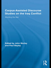 Corpus-Assisted Discourse Studies on the Iraq Conflict: Wording the War book cover
