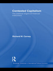 Contested Capitalism: The political origins of financial institutions book cover