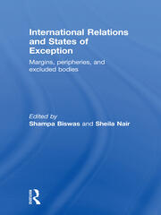 International Relations and States of Exception: Margins, Peripheries, and Excluded Bodies book cover