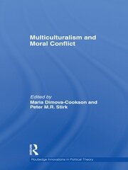 Multiculturalism and Moral Conflict book cover