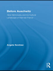 Before Auschwitz: Irène Némirovsky and the Cultural Landscape of Inter-war France book cover