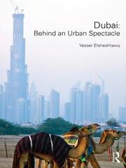 Dubai: Behind an Urban Spectacle book cover