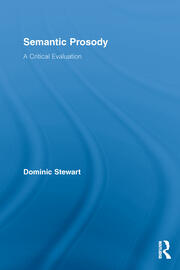 Semantic Prosody: A Critical Evaluation book cover