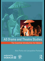 AS Drama and Theatre Studies: The Essential Introduction for Edexcel book cover
