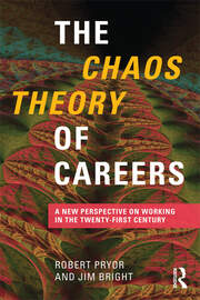 The Chaos Theory of Careers: A New Perspective on Working in the Twenty-First Century book cover