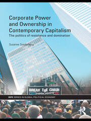 Corporate Power and Ownership in Contemporary Capitalism: The Politics of Resistance and Domination book cover