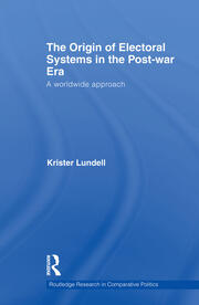 The Origin of Electoral Systems in the Postwar Era: A worldwide approach book cover