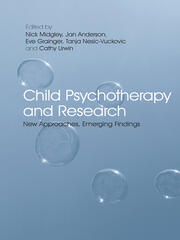 Child Psychotherapy and Research: New Approaches, Emerging Findings book cover