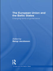 The European Union and the Baltic States: Changing Forms of Governance book cover