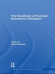 The Handbook of Pluralist Economics Education book cover