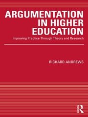 Argumentation in Higher Education: Improving Practice Through Theory and Research book cover