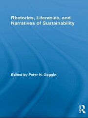 Rhetorics, Literacies, and Narratives of Sustainability book cover