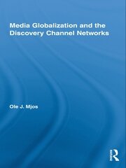 Media Globalization and the Discovery Channel Networks book cover