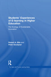 Students' Experiences of e-Learning in Higher Education: The Ecology of Sustainable Innovation book cover