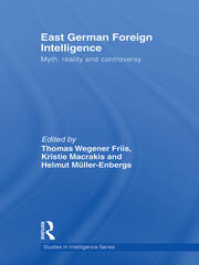 East German Foreign Intelligence: Myth, Reality and Controversy book cover