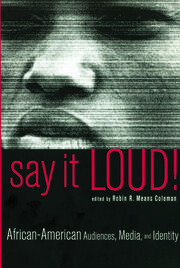 Say It Loud!: African American Audiences, Media and Identity book cover