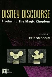 Disney Discourse: Producing the Magic Kingdom book cover