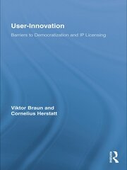 User-Innovation: Barriers to Democratization and IP Licensing book cover