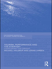 Tourism, Performance and the Everyday: Consuming the Orient book cover