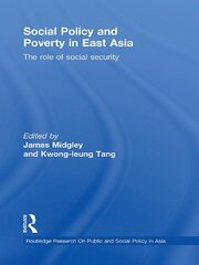Social Policy and Poverty in East Asia: The Role of Social Security book cover