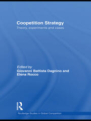 Coopetition Strategy: Theory, experiments and cases book cover