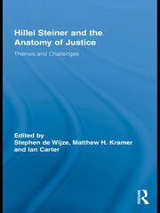 Hillel Steiner and the Anatomy of Justice: Themes and Challenges book cover