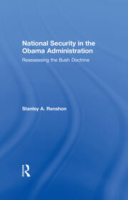 National Security in the Obama Administration: Reassessing the Bush Doctrine book cover