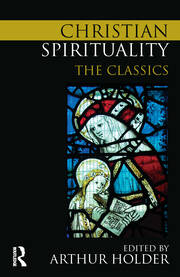 Christian Spirituality: The Classics book cover