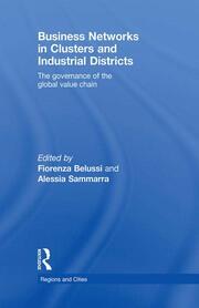 Business Networks in Clusters and Industrial Districts: The Governance of the Global Value Chain book cover