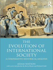 The Evolution of International Society: A Comparative Historical Analysis Reissue with a new introduction by Barry Buzan and Richard Little book cover
