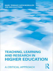 Teaching, Learning and Research in Higher Education: A Critical Approach book cover