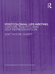 Postcolonial Life-Writing: Culture, Politics, and Self-Representation book cover