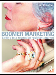 Boomer Marketing: Selling to a Recession Resistant Market book cover