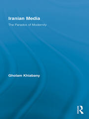 Iranian Media: The Paradox of Modernity book cover