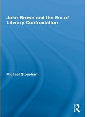 John Brown and the Era of Literary Confrontation book cover